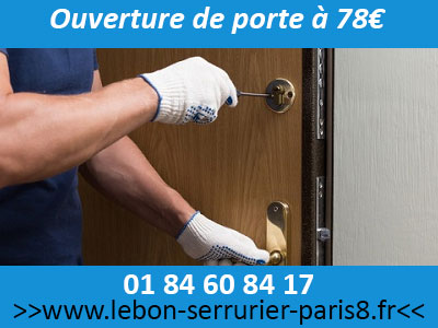 ouverture de porte sur le 75008